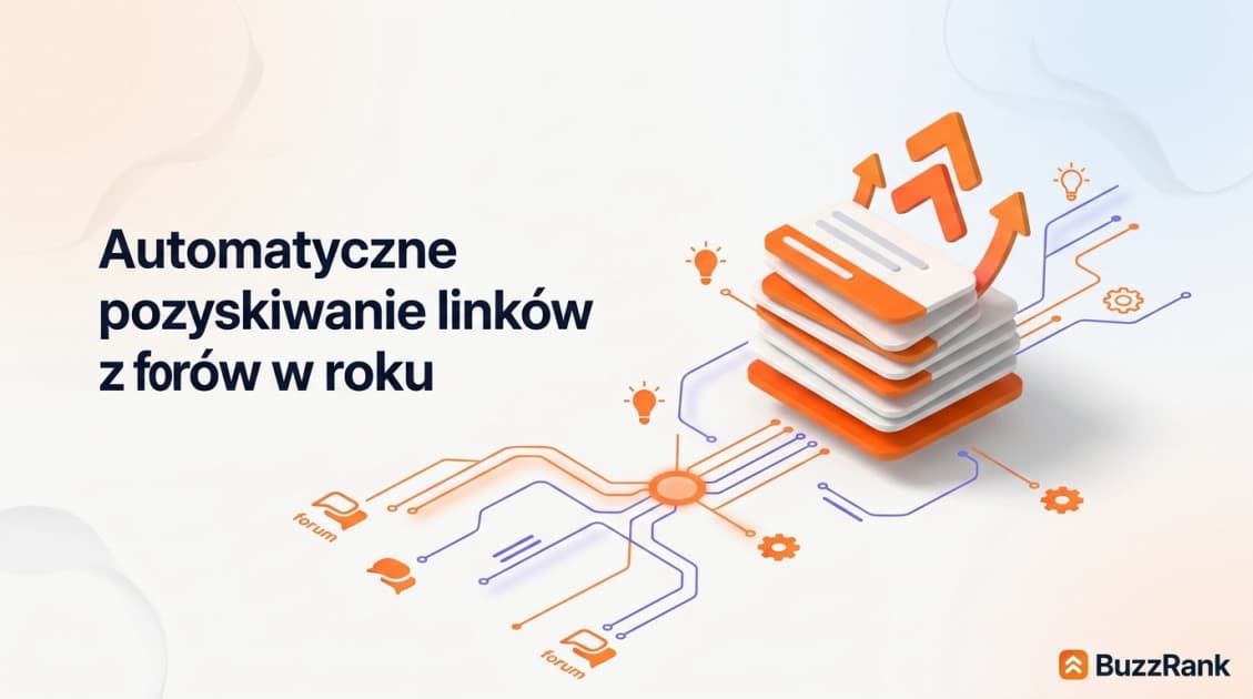 Automatyczne pozyskiwanie linków z forów w 2026 roku